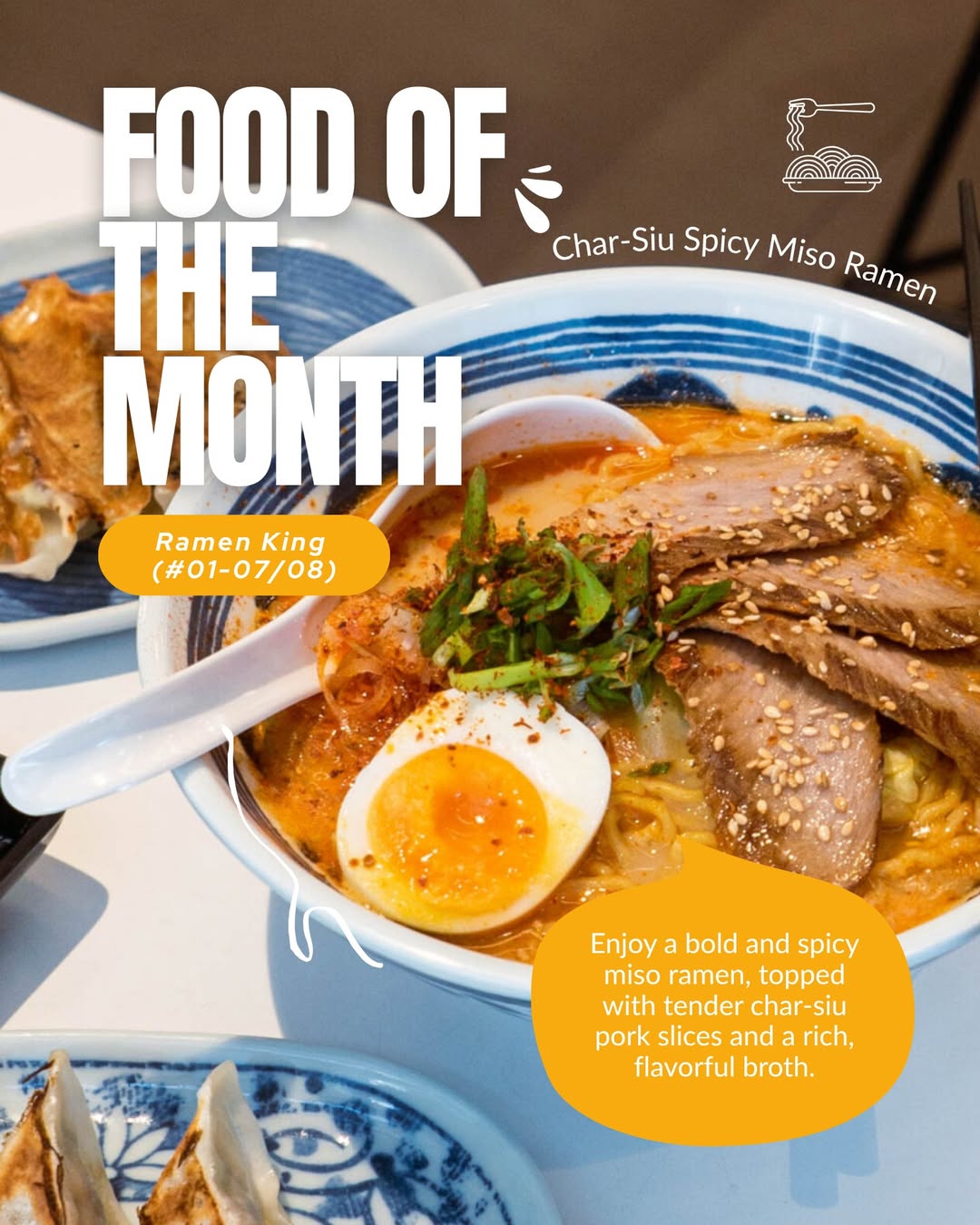 A steaming bowl of Char-Siu Spicy Miso Ramen with slices of pork, noodles, and garnishes.
